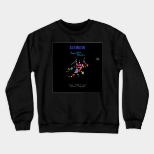 Azathoth: Perpetual Melodies Crewneck Sweatshirt